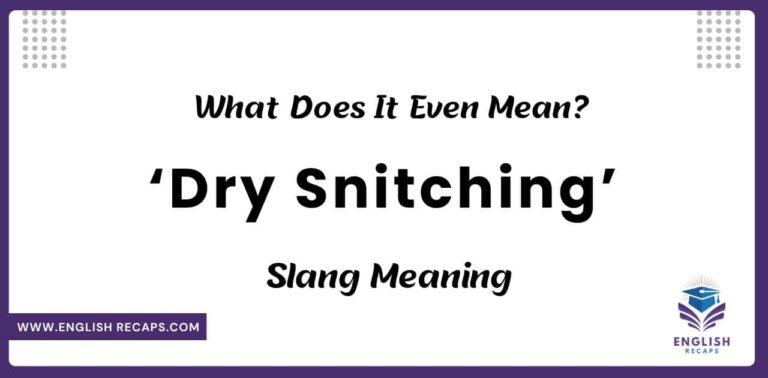 Dry Snitching Slang Meaning What Does It Even Mean Read dry-snitching-slang-meaning-what-does-it-even-mean-read