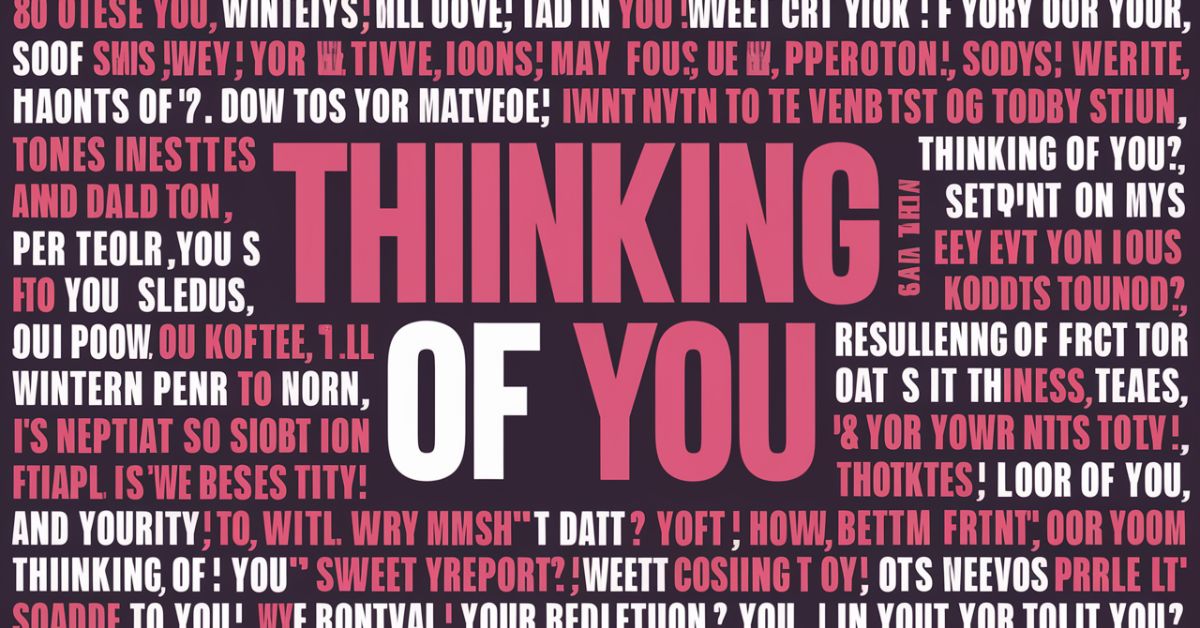 80 Flirty responses to "thinking of you"